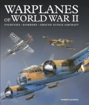 Image of Warplanes of World War II by Robert Jackson