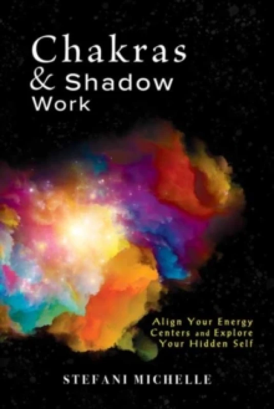 Image of Chakras & Shadow Work. Paperback. By Stefani Michelle Books