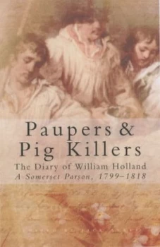Image of Paupers and Pig Killers by William Holland and Jack Ayres Book