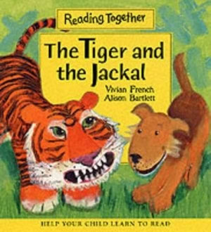 Image of The Tiger and the Jackal by Vivian French and Alison Bartlett Paperback