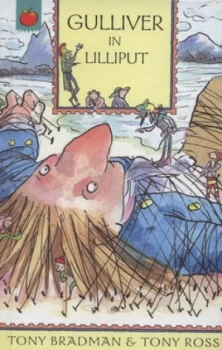 Image of Gulliver in Lilliput by Tony Bradman Hardback