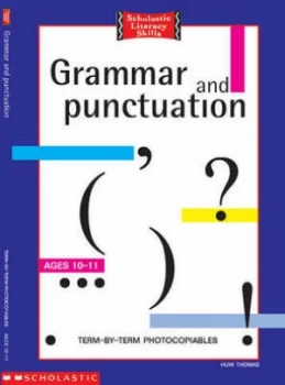 Image of Grammar and Punctuation. Age 10-11 Term by Term Photocopiables by Huw Thomas Paperback
