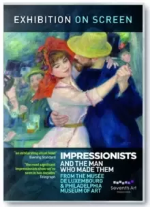 Image of Impressionists and the Man Who Made Them
