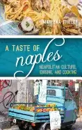 Image of taste of naples neapolitan culture cuisine and cooking