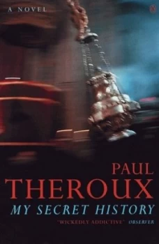 Image of My Secret History by Paul Theroux Paperback