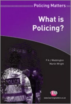 Image of What Is Policing by P.A.J Waddington Book