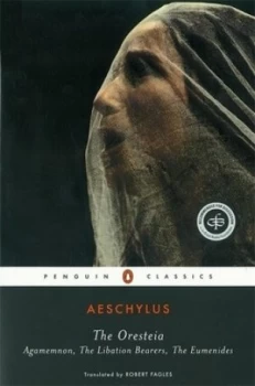 Image of The Oresteia by Aeschylus Paperback