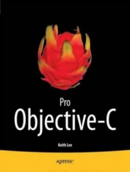 Image of Pro Objective-C by Keith Lee Paperback