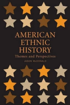 Image of American Ethnic History by Jason J. Mcdonald Book