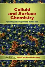 Image of Colloid and Surface Chemistry A Laboratory Guide for Exploration of the Nano World