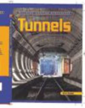 Image of Tunnels by Chris Oxlade and Barry Atkinson Hardback