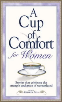 Image of A Cup of Comfort For Her by Colleen Sell Book