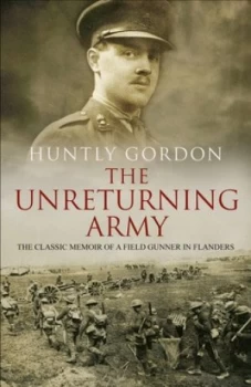 Image of The Unreturning Army by Huntly Gordon Paperback