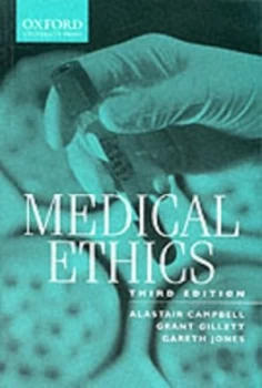 Image of Medical Ethics by Alastair V Campbell and Grant Gillett and D. Gareth Jones Book