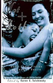 Image of Hot and Bothered 2 by Karen X Tulchinsky Book