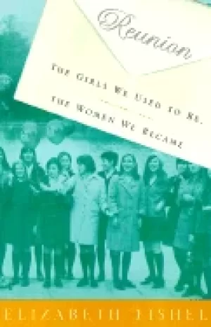Image of reunion the girls we used to be the women we became