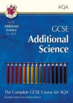 Image of Gcse Additional Science for Aqa Student Book with Interactive Online Edition a -G Course Hardback
