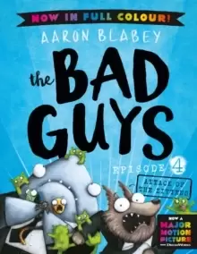 Image of The Bad Guys 4 Colour Edition: Attack of the Zittens