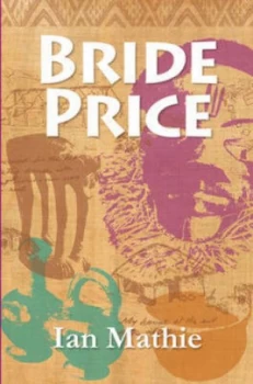 Image of Bride Price by Ian Mathie Paperback
