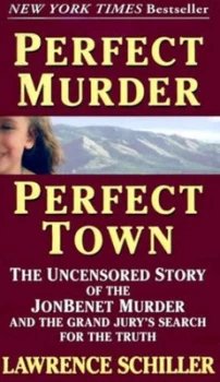 Image of Perfect Murder Perfect Town by Lawrence Schiller Paperback