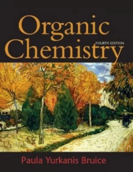 Image of Organic Chemistry by Paula Yurkanis Bruice Paperback