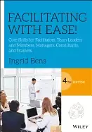 Image of facilitating with ease core skills for facilitators team leaders and member