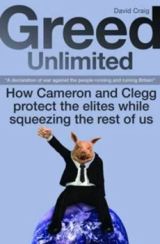 Image of Greed Unlimited by David Craig Paperback