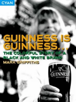 Image of Guinness Is Guinness... by Mark Griffiths Book