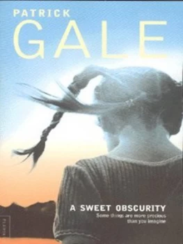 Image of A Sweet Obscurity by Patrick Gale Book