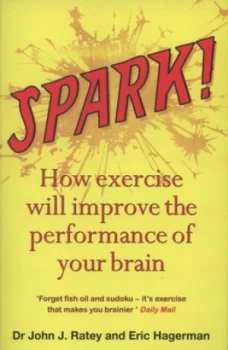 Image of Spark by Dr John J. Ratey Paperback