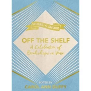 Image of Off The Shelf : A Celebration of Bookshops in Verse