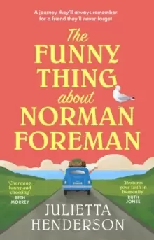 Image of The Funny Thing about Norman Foreman : The most uplifting Richard & Judy book club pick of 2022