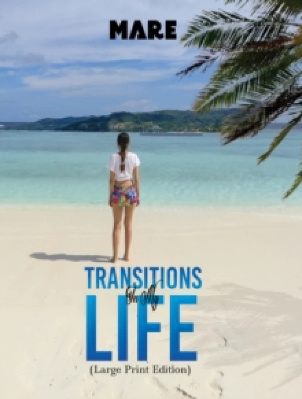 Image of Transitions in My Life (Large Print Edition). Paperback. By Mare Books