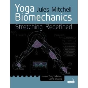 Image of Yoga Biomechanics Stretching redefined Paperback / softback 2019