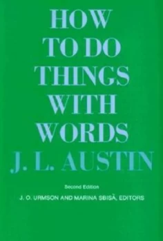 Image of How to do things with words by J. L. Austin