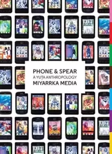Image of Phone & Spear : A Yuta Anthropology