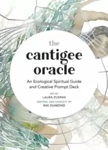 Image of The Cantigee Oracle : An Ecological Spiritual Guide and Creative Prompt Deck
