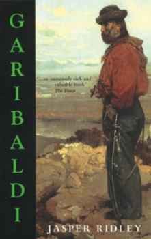 Image of Garibaldi by Jasper Ridley Paperback