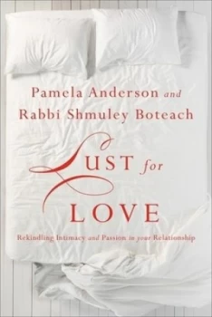 Image of Lust for love by Pamela Anderson