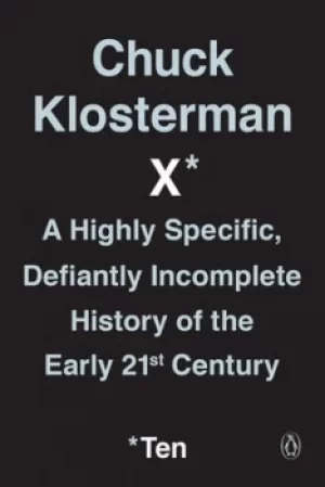 Image of Chuck Klosterman X by Chuck Klosterman