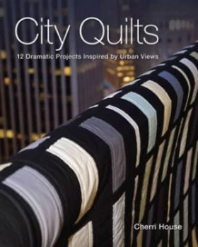 Image of City quilts by Cherri House