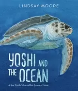 Image of yoshi and the ocean a sea turtles incredible journey home