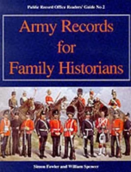 Image of Army Records for Family Historians by William Spencer and Simon Fowler and Great Britain Book