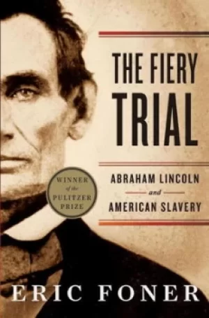 Image of The fiery trial by Eric Foner