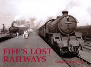 Image of Fifes Lost Railways by Gordon Stansfield Paperback