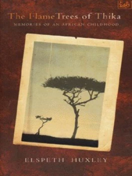 Image of The Flame Trees of Thika by Elspeth Huxley Paperback