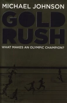 Image of Gold Rush by Michael Johnson Hardback