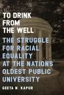 Image of to drink from the well the struggle for racial equality at the nations olde