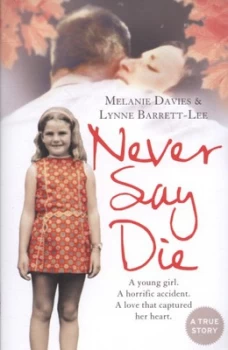 Image of Never Say Die by Melanie Davies Paperback