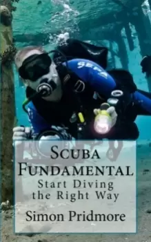 Image of Scuba Fundamental : Start Diving the Right Way